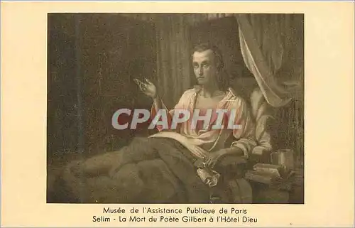 Cartes postales Musee de L'Assistance Publique de Paris Selim La Mort du Poete Gilbert a l'Hotel Dieu