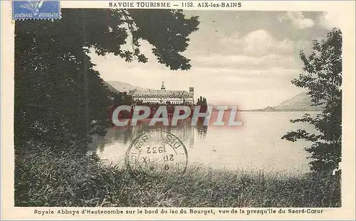 Cartes postales Savoie Tourisme 1132 AiX les Bains Royale Abbaye d'Hautecombe sur le Bord du Lac du Bourget