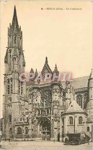 Cartes postales Senlis (Oise) La Cathedrale