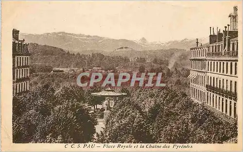 Cartes postales CC5 Pau Place Royale et la Chaine des Pyrenees