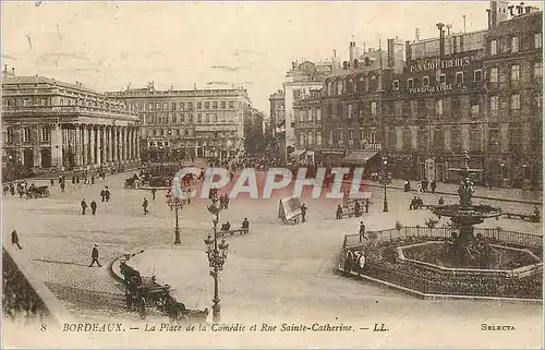Cartes postales Bordeaux La Place de la Comedie et Rue Sainte Catherine LL