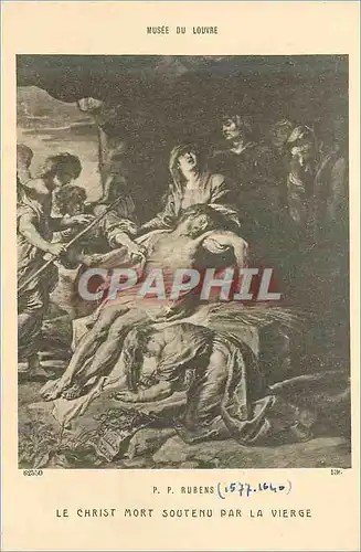 Cartes postales P P Rubens Le christ Mort Soutenu par La Vierge Musee du Louvre