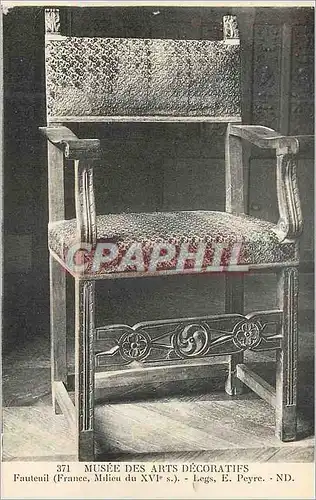 Cartes postales Musee des Arts Decoratifs Fauteuil (France Milieu du XVIe S) Legs E Peyre ND