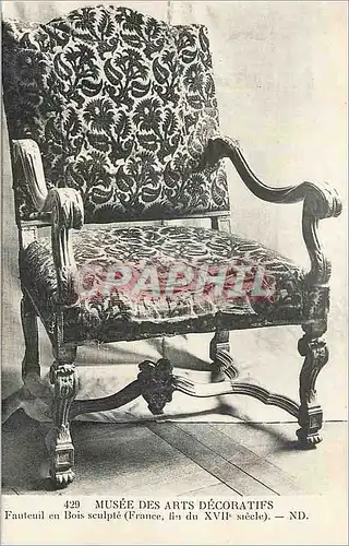 Cartes postales Musee des Arts Decoratifs Fauteuil en Bois Sculpte (France Fin du XVIIe Siecle) ND