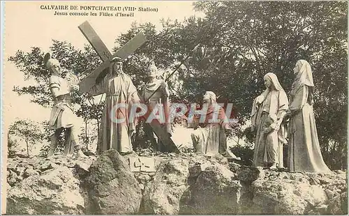 Ansichtskarte AK Calvaire de PontChateau (VIIIe Station) Jesus Console les Filles d'Israel