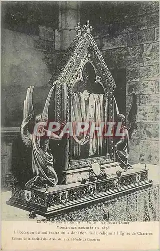 Cartes postales Le Relique chartraine du Voile de Notre Dame Monstrance Executee en 1876