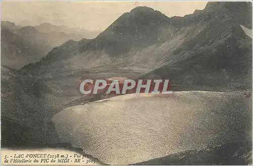 Ansichtskarte AK Lac D'Oncet (2238 m) Vue Prise de l'Hotellerie du PIC du Midi