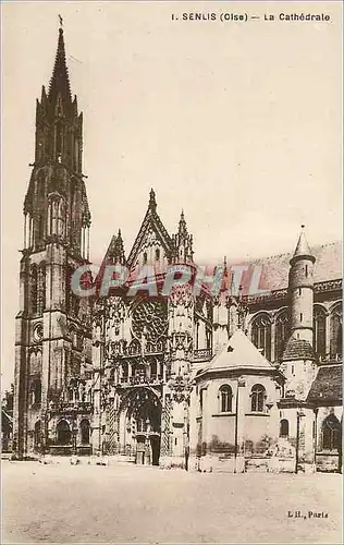 Cartes postales Senlis (Oise) La Cathedrale