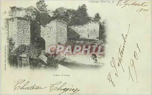 Ansichtskarte AK Chateau Thierry Porte St Jean (carte 1900)