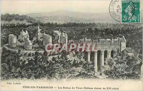 Ansichtskarte AK Fere en Tardenois  les Ruines du Vieux Chateau datant du XIIe siecle