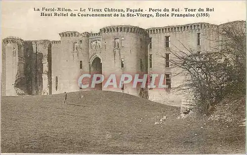 Ansichtskarte AK la Ferte Milon le Vieux Chateau Facade Porte de Roi