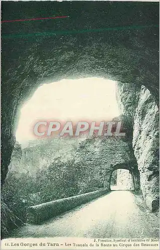 Cartes postales les Gorges du Tarn les Tunnnels de la Route au Cirque des Beaumes