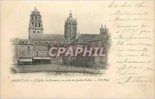 Ansichtskarte AK Argentan l'Eglise St Germain Vue Prise du Jardin Public (carte 1900)