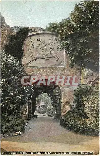 Cartes postales Environs de Dieppe Arques la Bataille Bas Relief Henri IV