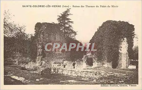 Ansichtskarte AK Sainte Colombe les Vienne (Isere) Ruines des Thermes du Palais du Miroir