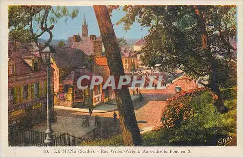 Cartes postales le Mans (Sarthe) Rue Wilbur Wright au Centre le Pont en X