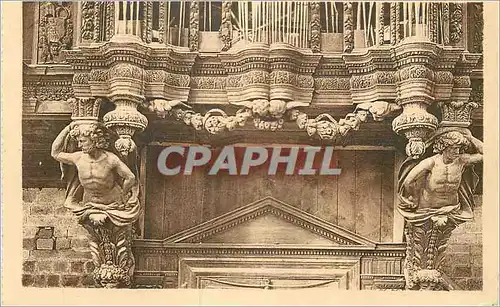 Cartes postales la Chaise Dieu l'Eglise Buffet d'Orgues Cariatides Centrales