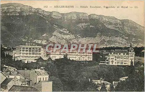 Ansichtskarte AK Aix les Bains Hotels Excelsior Splendide et Royal