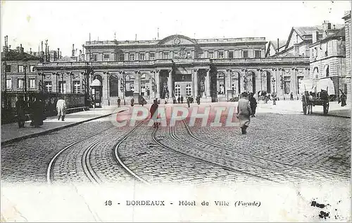 Ansichtskarte AK Bordeaux Hotel de Ville(Facade)