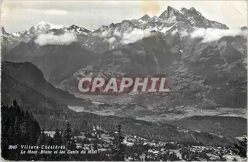 Cartes postales moderne Villars Chesieres le Mont Blanc et les Dents du Midi