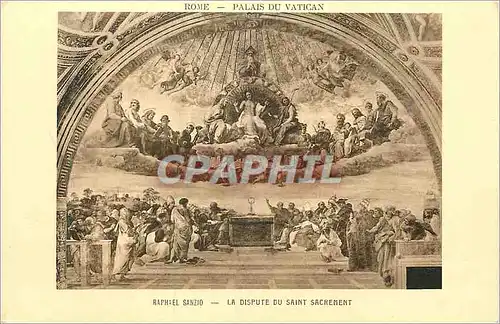 Cartes postales Rome Palais du Vatican Raphael Sanzo La dispute du Saint Sacrement