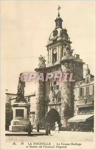 Ansichtskarte AK la Rochelle la Grosse Horloge et Statue de l'Amiral Duperre