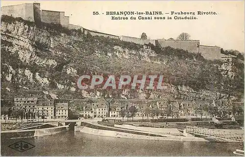 Cartes postales Besancon les Bains Faubourg Rivotte Entree du Canal sous la Citadelle