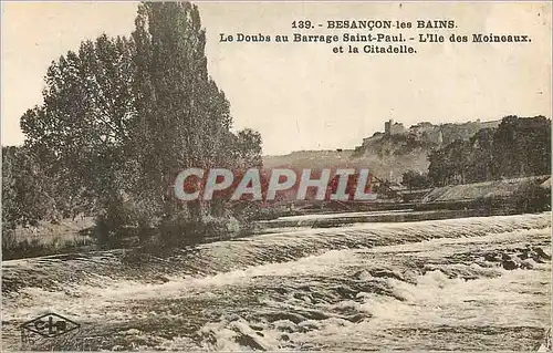 Ansichtskarte AK Besancon les Bains le Doubs au Barrage Saint Paul l'Ile des Moineaux et la Citadelle