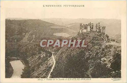 Ansichtskarte AK l'Auvergne Pittoresque Vallee de la Sioule et Chateau Rocher