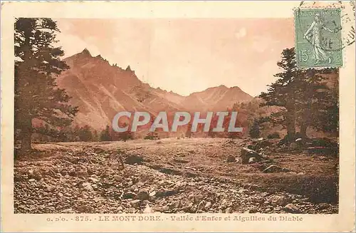 Cartes postales le Mont Dore Vallee d'Enfer et Aiguilles du Diable