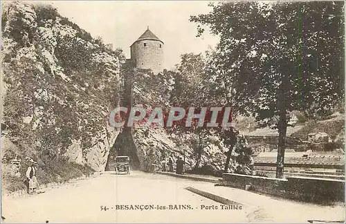 Cartes postales Besancon les Bains Porte Taillee