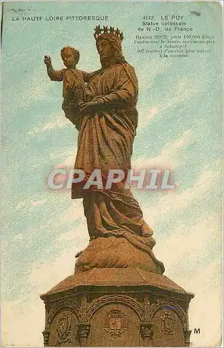 Cartes postales La Haute Loire Pittoresque Le Puy Statue Colossale de N D de France