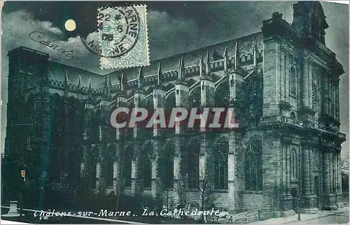Cartes postales Chalons sur Marne la Cathedrale