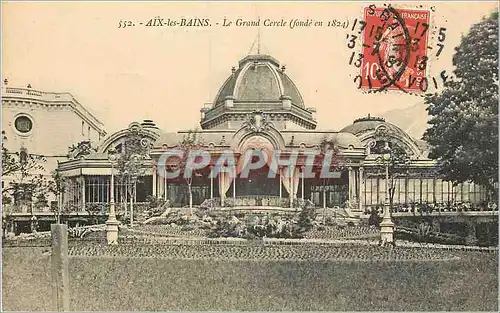 Ansichtskarte AK Aix les Bains Le Grand Cercle(fonde en 1824)