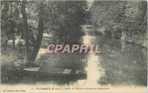 Cartes postales Villemeux (E et L) Bords de l'Eure au Chateau de Renancourt