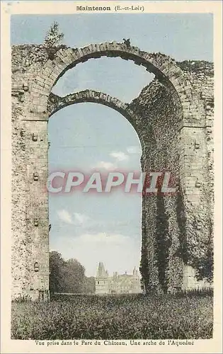 Ansichtskarte AK Maintenon (E et Loir) vue prise dans le Parc du Chateau Une Arche de L'Aqueduc