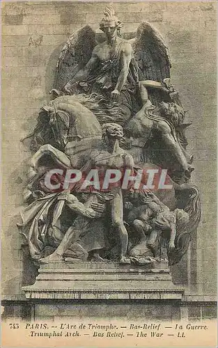 Cartes postales Paris l'Arc de Triomphe Bas Relief La Guerre