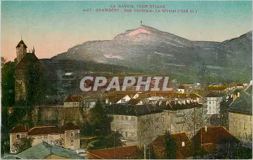 Ansichtskarte AK La Savoie Tour Stique Chambery vue Generale Le Nivolet (1546 m)