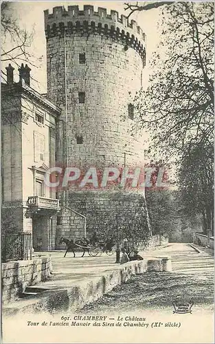 Cartes postales Chambery Le Chateau Tour de L'Ancien Manoir des Sires de Chambery (XIe Siecle)