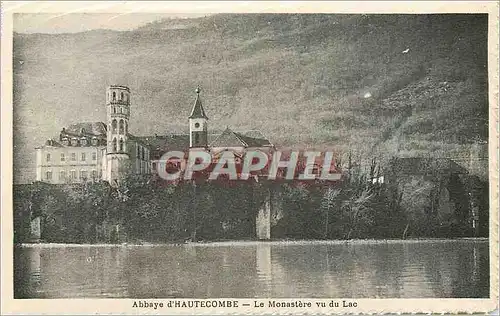 Cartes postales Abbaye d'Hautecombe Le Monastere Vue Prise du Lac
