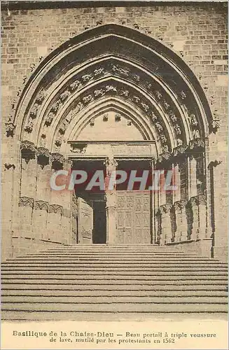 Ansichtskarte AK Basilique de La Chaise Dieu (1344 1352) Beau Bortail a Triple Voussure de Lave