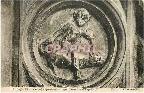 Cartes postales La Chaise Dieu L'Abbaye (XVe Siecle) Representant un Exercice d'Equitation