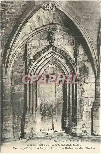 Cartes postales Le Chaise Dieu Porte Gothique a la Jonction des Galeries du Cloitre