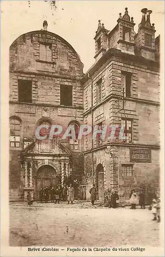 Cartes postales Brive (Correze) Facade de la Chapelle du Vieux College