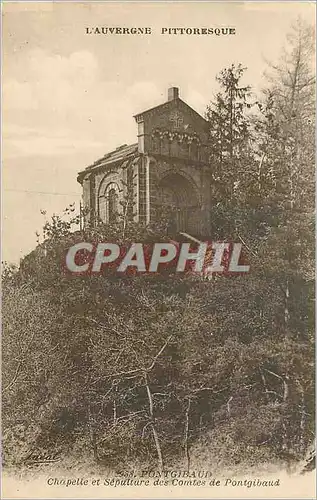 Ansichtskarte AK L'Auvergne Pittoresque Pontgibaud Chapelle et Sepulture des Comtes de Pontgibaud