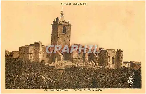 Cartes postales L'Aude Illustre Narbonne Eglise St Paul Serge