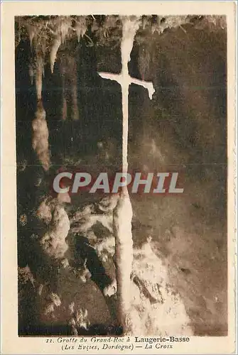 Cartes postales Grotte du Grand Roc a Laugerie Basse(les Eyzies Dordogne) la Croix