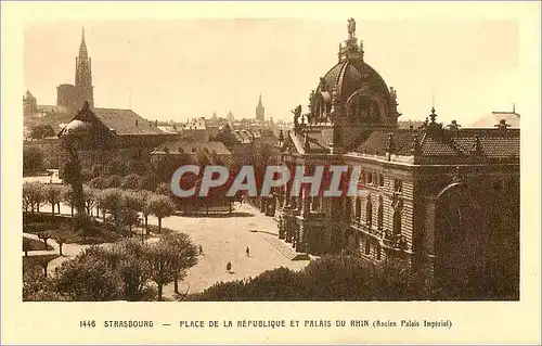 Cartes postales Strasbourg Place de la Republique et Palais du Rhin (Ancien Palais Imperial)