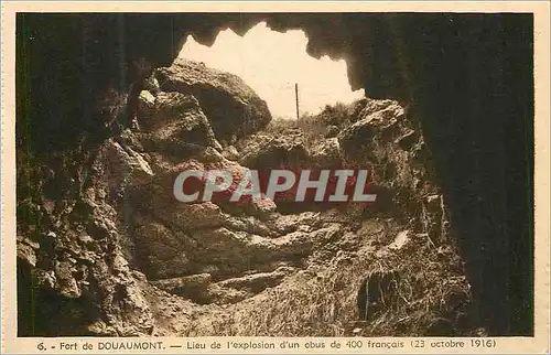 Ansichtskarte AK Fort de Douaumont Lieu de l'Explosion d'un Obus de 400 Francais (23 Oct 1916) Militaria