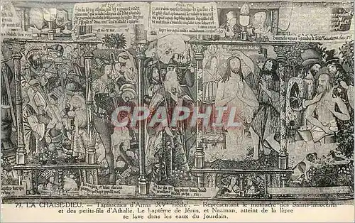 Cartes postales La Chaise Dieu Tapisserie d'Arras (XVe Siecle) Representant Le Massacre des Saints Innocents et